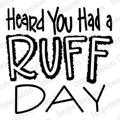 IO RUFF DAY WOOD MOUNTED STAMP