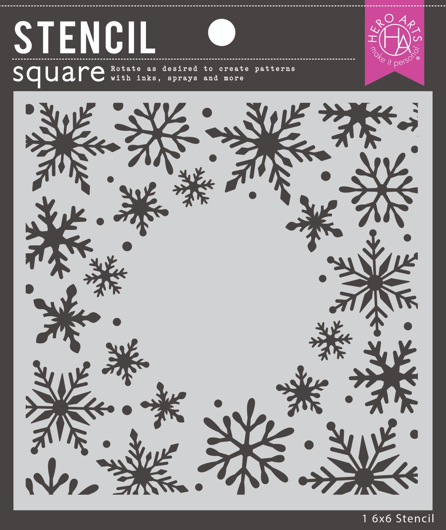H A SNOWFLAKE STENCIL