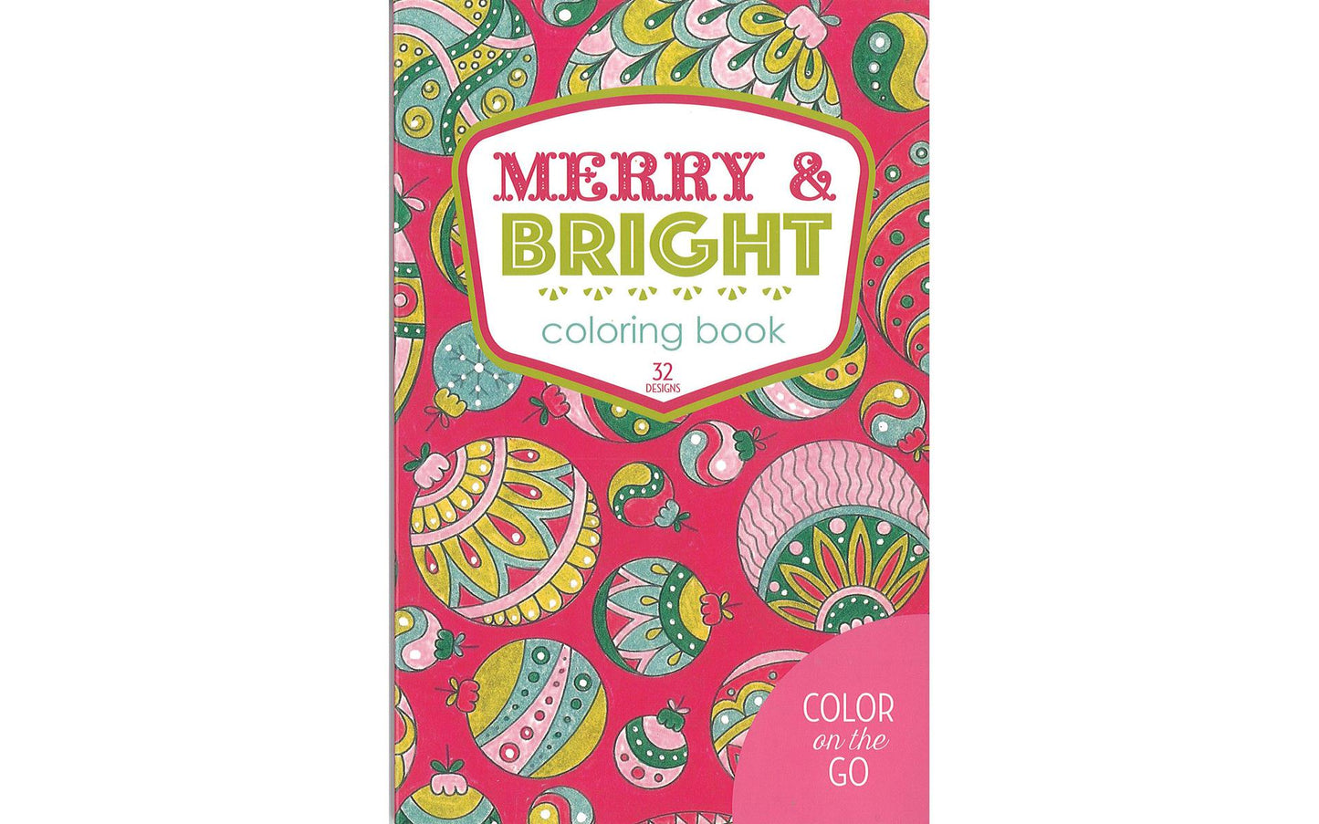 L A MERRY & BRIGHT COLORING BOOK 5.5X8.5