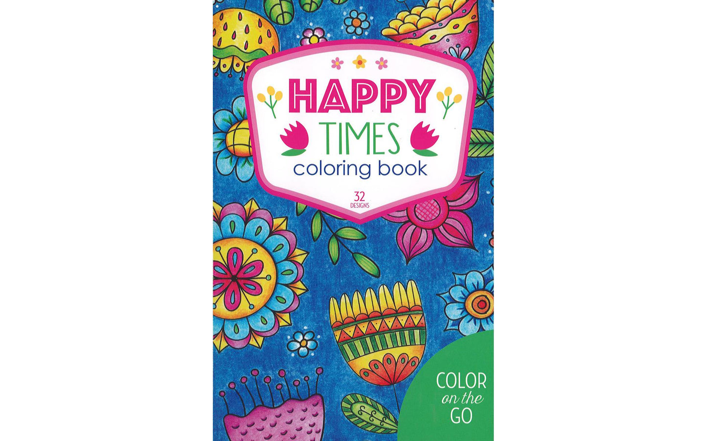 L A HAPPY TIMES COLORING BOOK 5.5X8.5