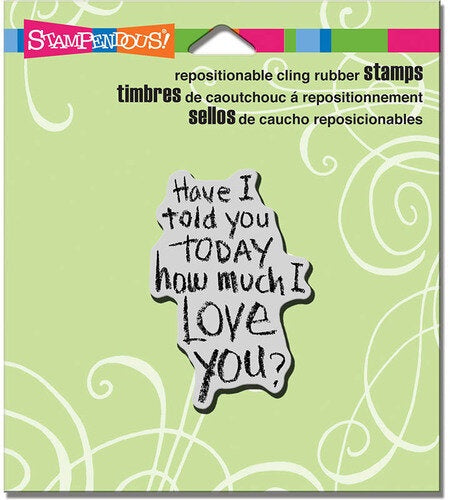 STA CLING HAVE I TOLD YOU STAMP