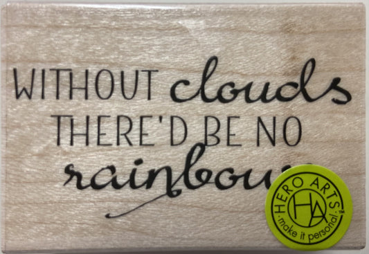 H A CLOUDS AND RAINBOW MESSAGE WOOD STAMP