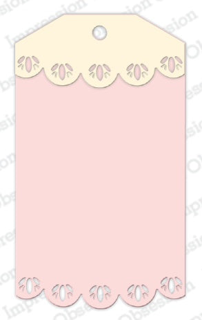 IO TAG WITH LACE DIE