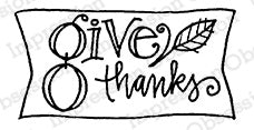 IO GIVE THANKS WOOD MOUNTED STAMP