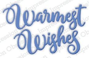 IO DIE WARMEST WISHES