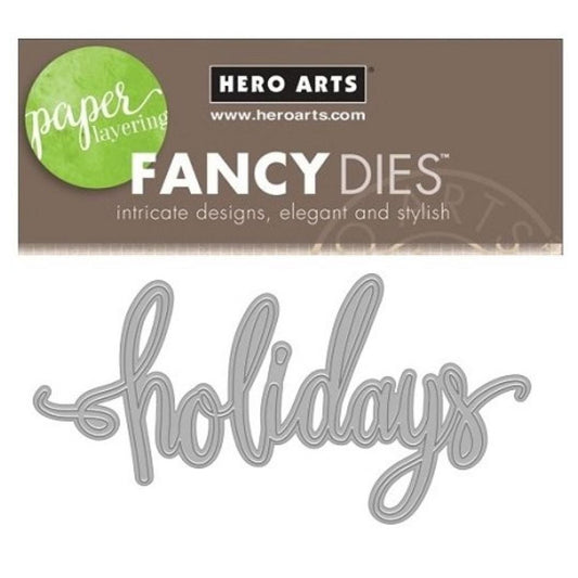 H A FANCY DIE HOLIDAYS WORD